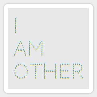 I am other Sticker